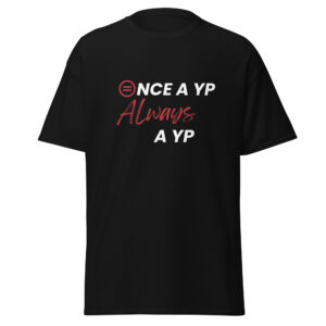 Once a YP, Always a YP - Classic Tee (in Black)