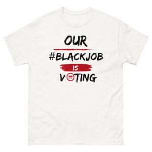 Our Black Job - Classic Tee (in White)