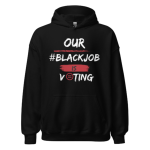 Our Black Job - Hoodie (in Black)
